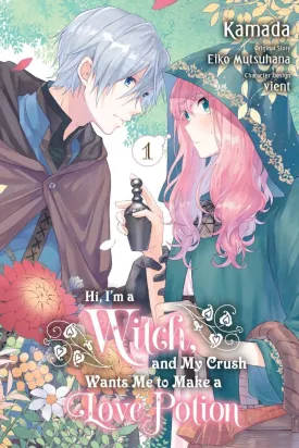 Hi, I'm A Witch, And My Crush Wants Me To Make A Love Potion GN Vol 01